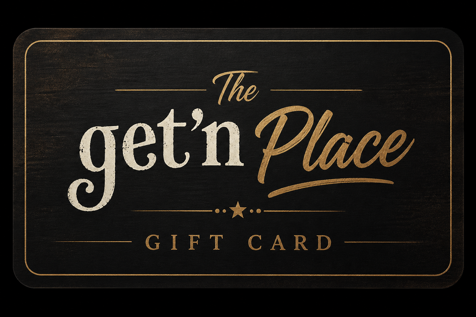 The get'n Place gift card
